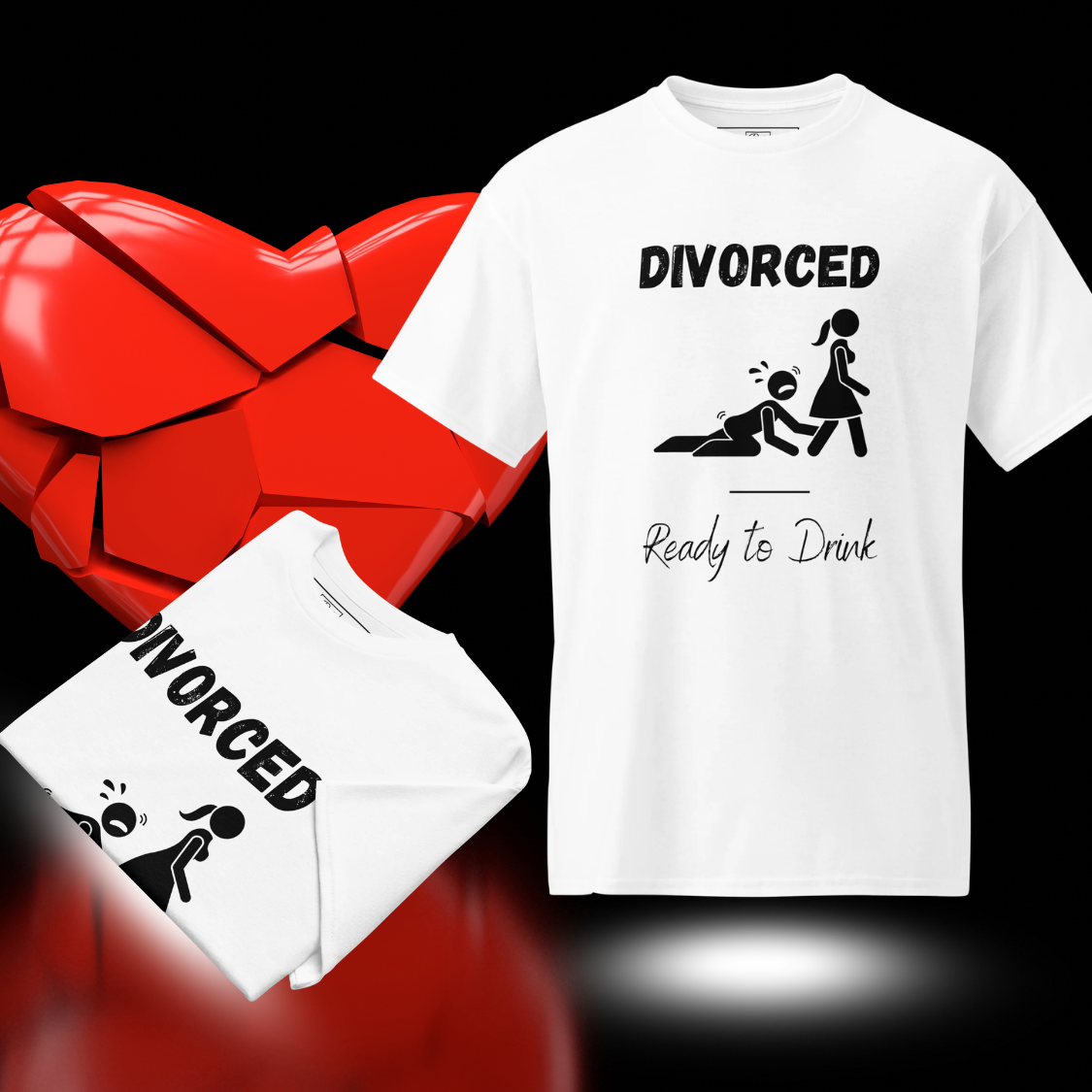 White Divorced Ready to Drink t shirt displayed with folded shirt and broken heart background, perfect funny divorce party outfit for newly single women.