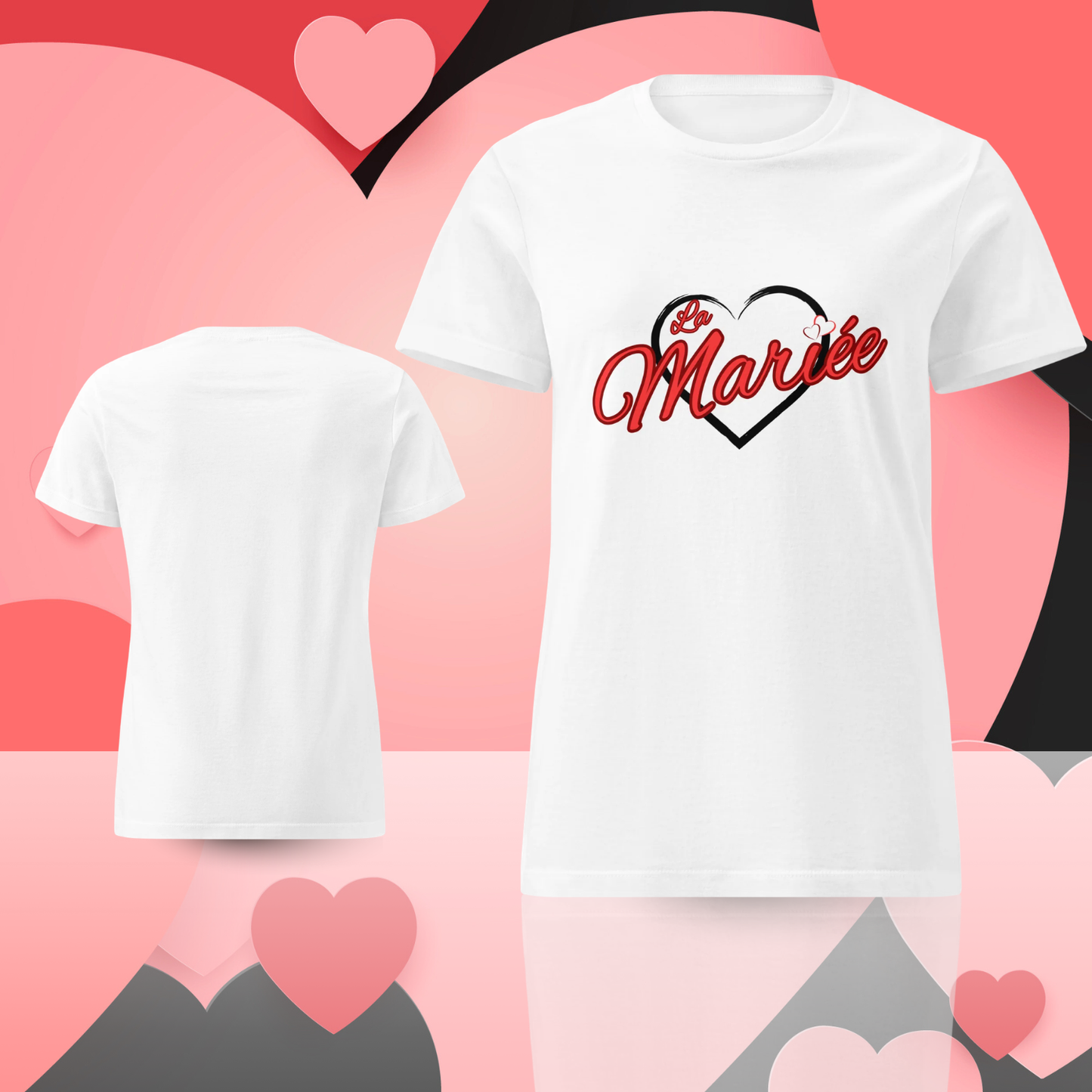 White La Mariee t-shirt showing front design with red lettering and heart graphic and plain back view, perfect for EVJF outfit and bachelorette party bride.