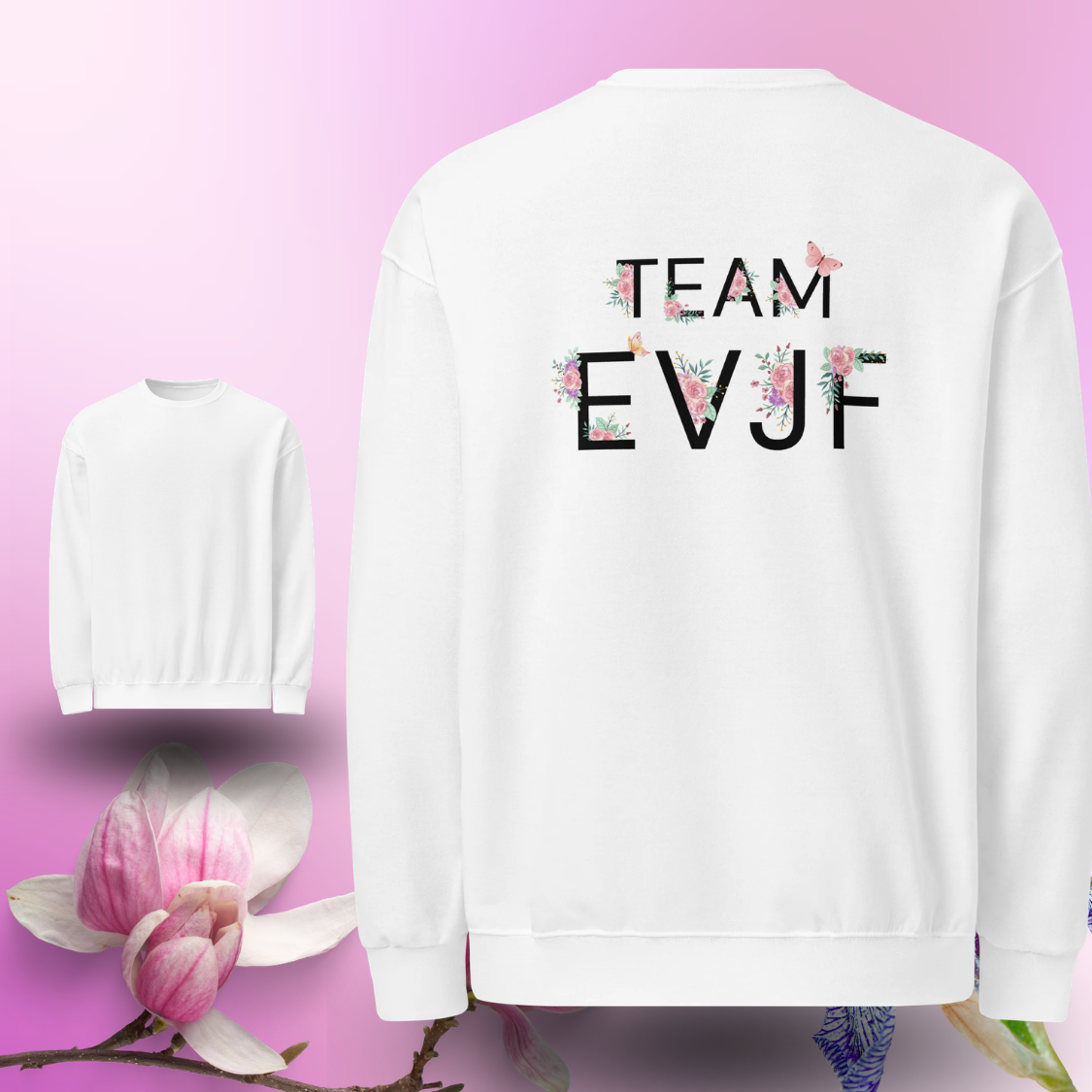 Sweat blanc Team EVJF avec grand design floral dans le dos et devant minimaliste, parfait pour tenue coordonnee EVJF.
