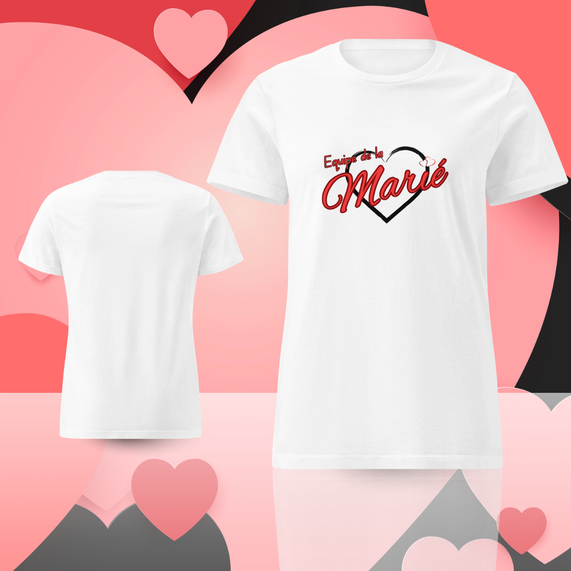 T shirt blanc Equipe de la Mariee avec design coeur et ecriture rouge, ideal pour equipe de la mariee lors dun enterrement de vie de jeune fille.