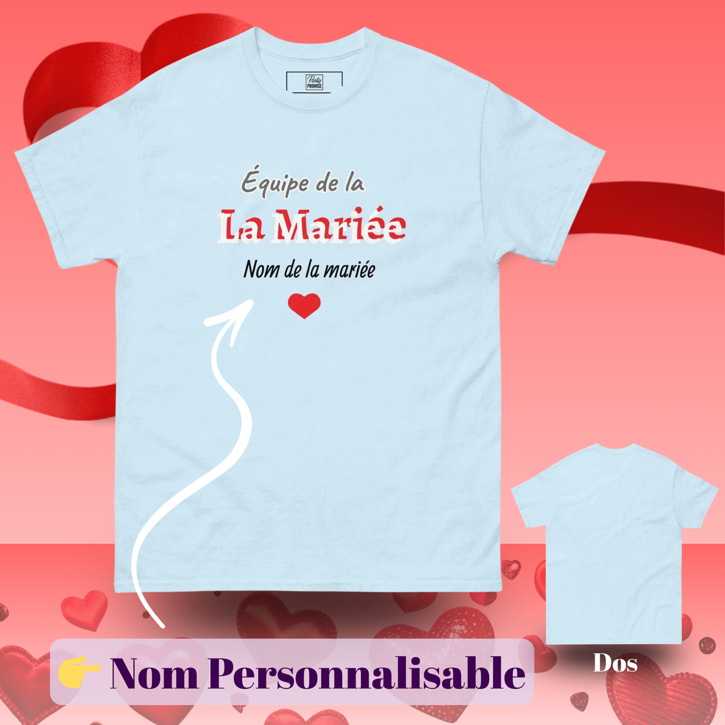 T shirt equipe de la mariee avec personnalisation du nom et apercu recto verso ideal pour EVJF fete mariage et groupe amies — bleu ciel