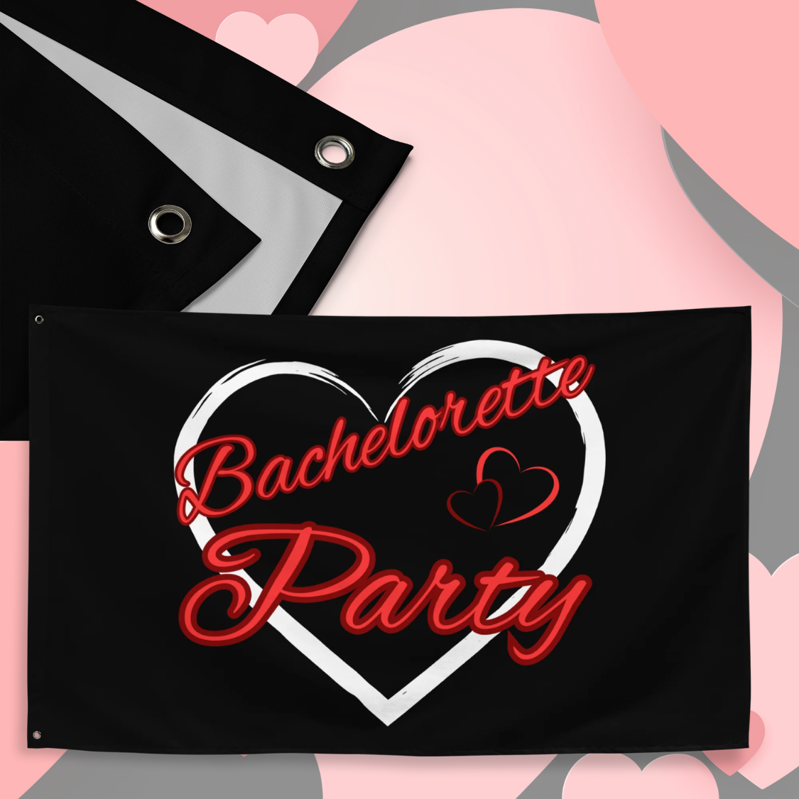 Close up of black Bachelorette Party wall flag showing polyester fabric texture and metal grommet for easy hanging.