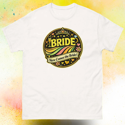 Bride Here Comes the Bride retro festival style t shirt with colorful vintage print, front and back view, perfect outfit for bachelorette party and bridal celebration weekend white
