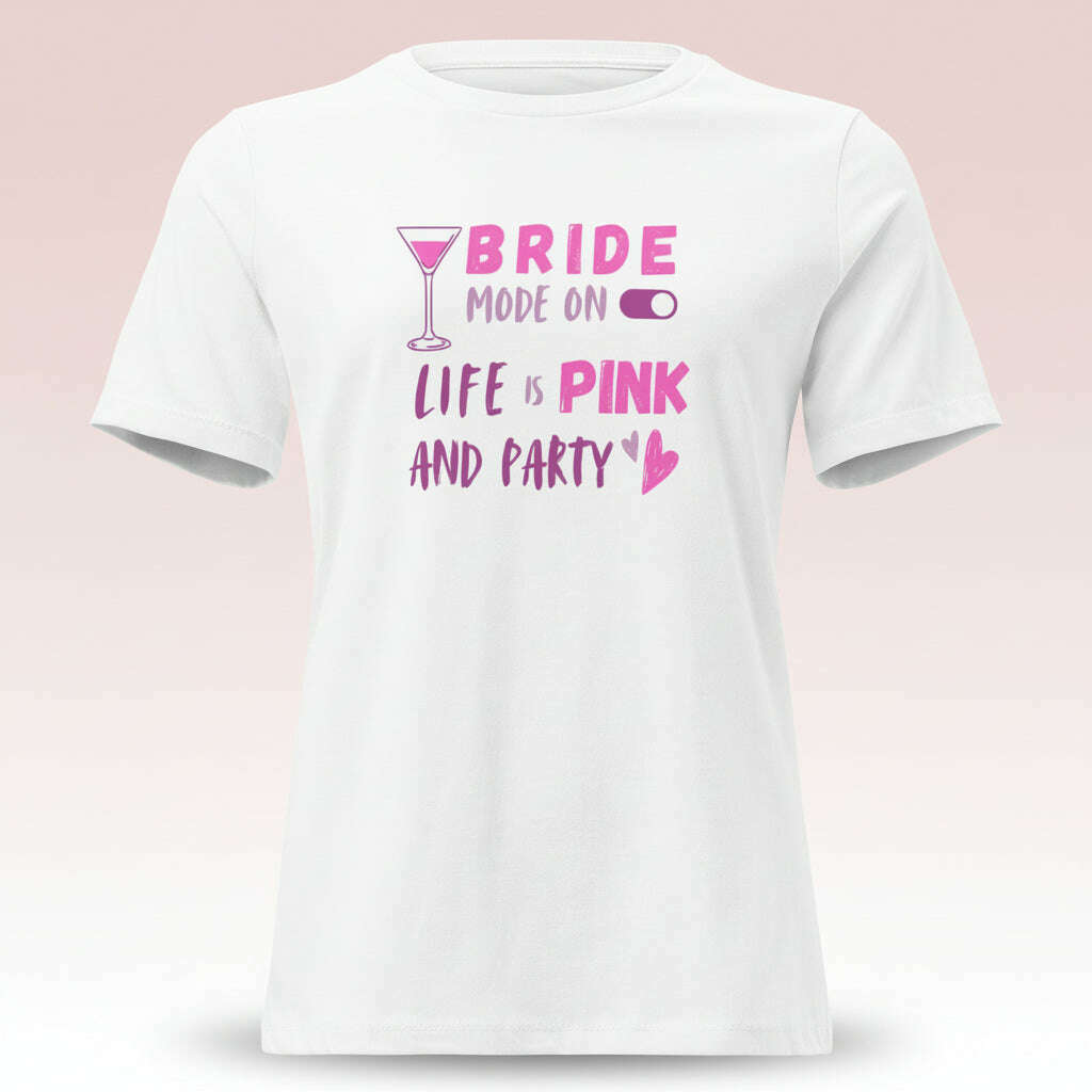 t-shirt-“bride-mode-on-–-the-life-is-pink-and-party”-–-blanc-rose-–-coupe-décontractéet-shirt-femmeparty-promise-35032486