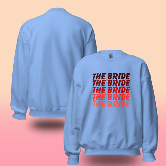 Sweat The Bride EVJF pour future mariée porté ou présenté à plat, pull confortable parfait pour enterrement de vie de jeune fille et look coordonné mariage.