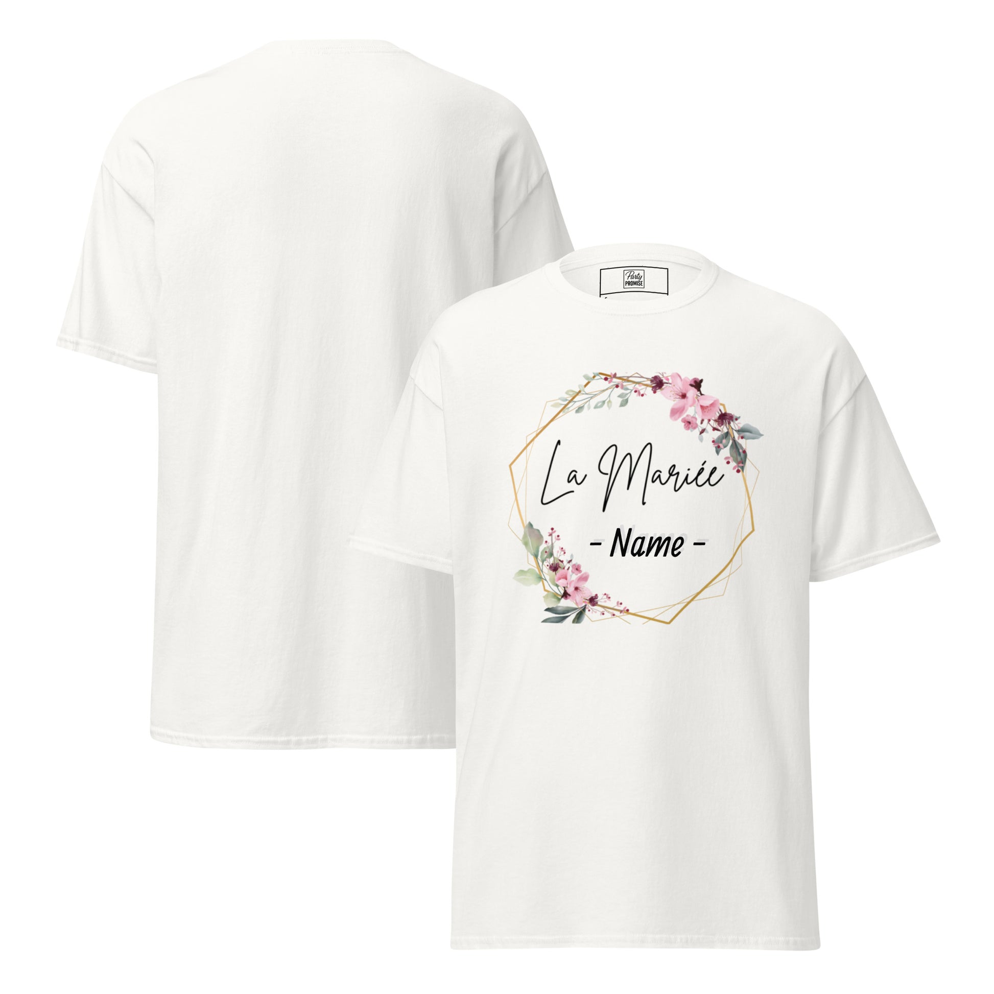 T-shirt blanc La Mariée personnalisable avec prénom de la mariée, design floral rose et cadre géométrique doré, coupe unisexe avec vue avant et arrière pour EVJF chic.