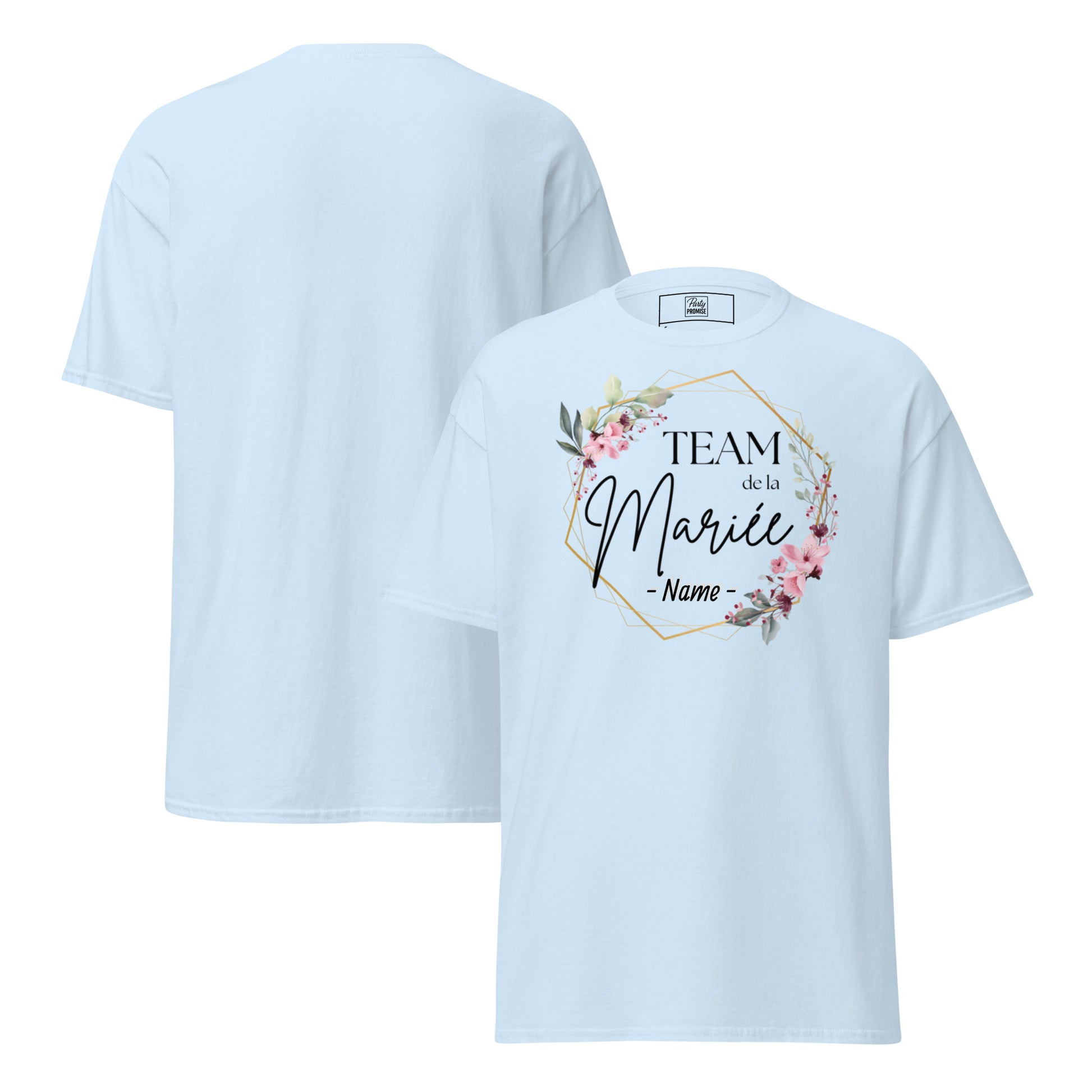 T-shirt bleu Team de la Mariée personnalisable avec prénom, design floral rose et cadre géométrique doré, coupe unisexe avec vue avant et arrière pour EVJF élégant.