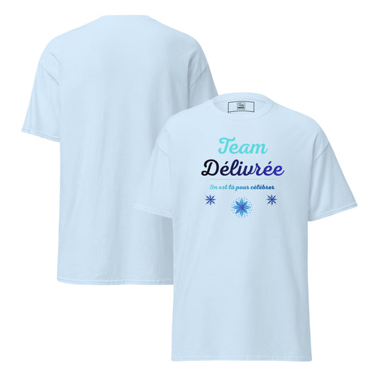T-shirt Team Délivrée bleu clair avec message On est là pour célébrer, vue de face et de dos, t-shirt Divorce Party du S au 5XL.
