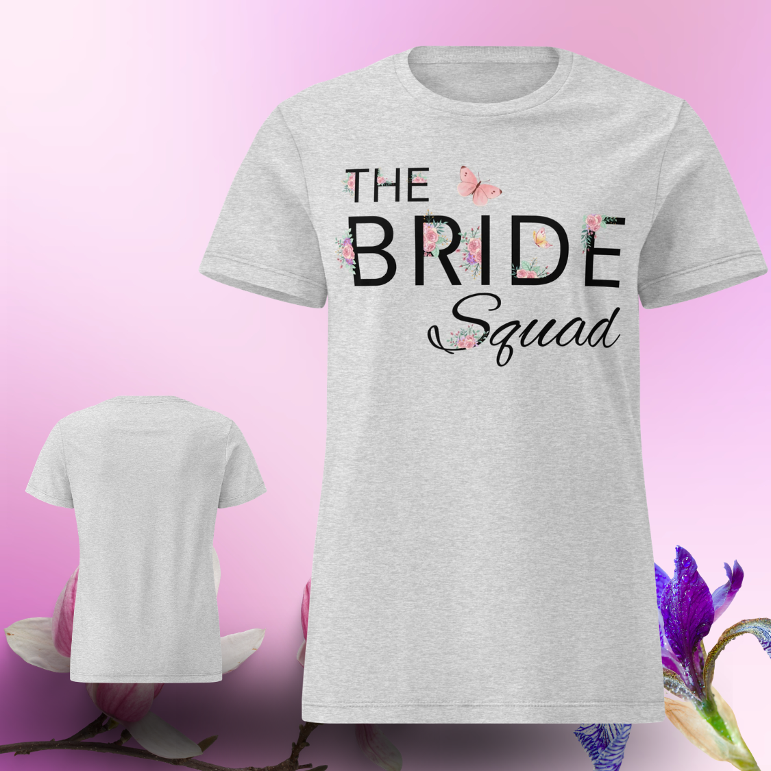 Grey The Bride Squad t shirt showing front floral design and plain back view, perfect matching shirt for bride squad at bachelorette party.