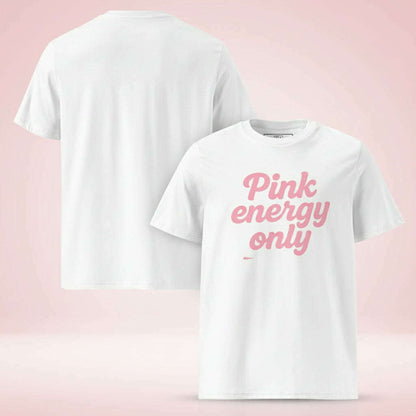 t-shirt-“pink-energy-only”-–-collection-pink-party-girl’s-night-–-coton-biot-shirt-femmeparty-promise-35032447